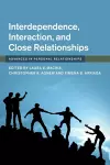 Interdependence, Interaction, and Close Relationships cover