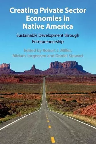 Creating Private Sector Economies in Native America cover