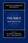 The New Cambridge History of the Bible: Volume 2, From 600 to 1450 cover