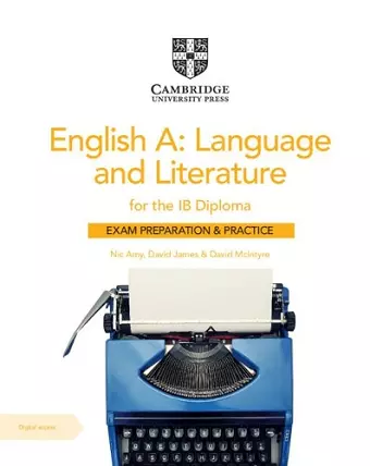 English A: Language and Literature for the IB Diploma Exam Preparation and Practice with Digital Access (2 Year) cover