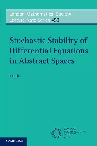 Stochastic Stability of Differential Equations in Abstract Spaces cover