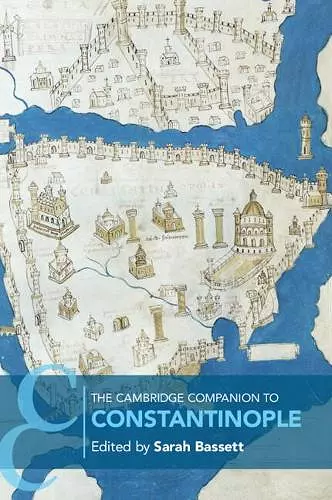 The Cambridge Companion to Constantinople cover