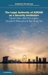 The Legal Authority of ASEAN as a Security Institution cover