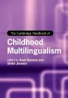 The Cambridge Handbook of Childhood Multilingualism cover