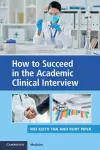 How to Succeed in the Academic Clinical Interview cover