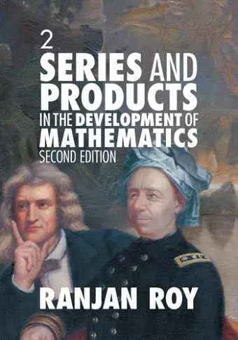 Series and Products in the Development of Mathematics: Volume 2 cover