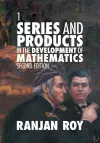 Series and Products in the Development of Mathematics: Volume 1 cover