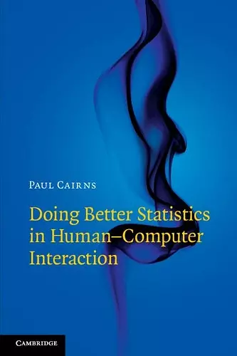 Doing Better Statistics in Human-Computer Interaction cover