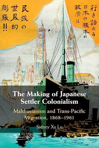 The Making of Japanese Settler Colonialism cover