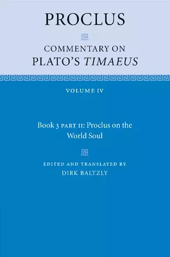 Proclus: Commentary on Plato's Timaeus, Part 2, Proclus on the World Soul cover