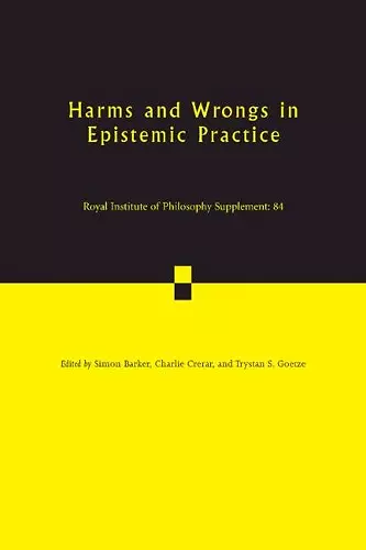 Harms and Wrongs in Epistemic Practice cover