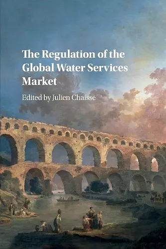 The Regulation of the Global Water Services Market cover