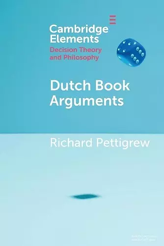 Dutch Book Arguments cover