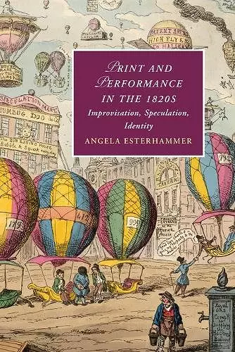 Print and Performance in the 1820s cover