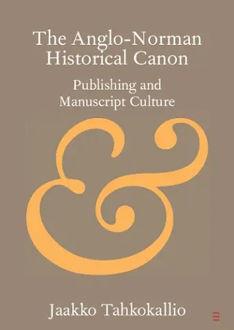 The Anglo-Norman Historical Canon cover