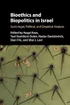 Bioethics and Biopolitics in Israel cover