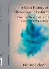 A Short History of Shakespeare in Performance cover