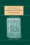 The Cambridge Urban History of Britain: Volume 1, 600–1540 cover