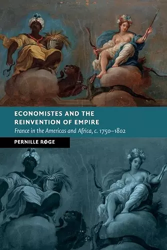 Economistes and the Reinvention of Empire cover