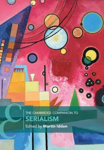 The Cambridge Companion to Serialism cover