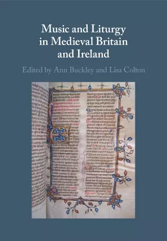 Music and Liturgy in Medieval Britain and Ireland cover