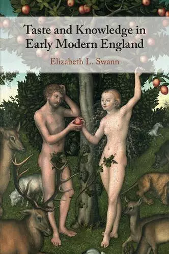 Taste and Knowledge in Early Modern England cover