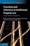 Transition and Coherence in Intellectual Property Law cover