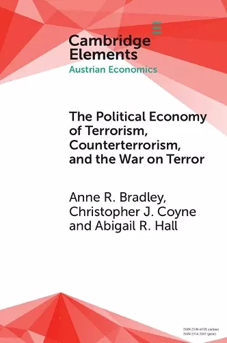 The Political Economy of Terrorism, Counterterrorism, and the War on Terror cover