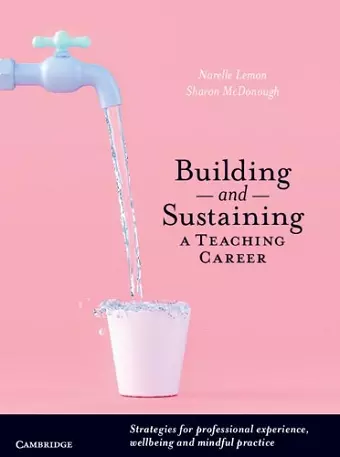 Building and Sustaining a Teaching Career cover