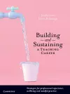 Building and Sustaining a Teaching Career cover