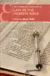 The Cambridge Companion to Law in the Hebrew Bible cover