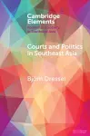 Courts and Politics in Southeast Asia cover