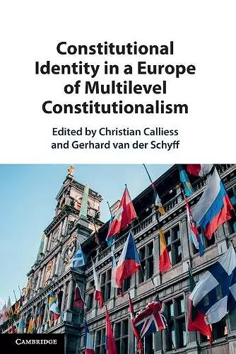 Constitutional Identity in a Europe of Multilevel Constitutionalism cover