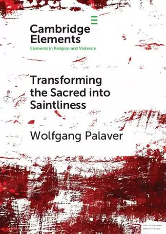 Transforming the Sacred into Saintliness cover