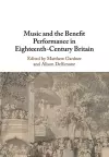 Music and the Benefit Performance in Eighteenth-Century Britain cover