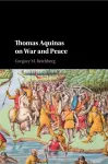 Thomas Aquinas on War and Peace cover