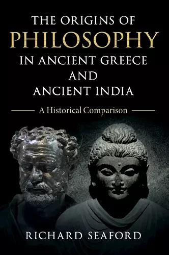 The Origins of Philosophy in Ancient Greece and Ancient India cover