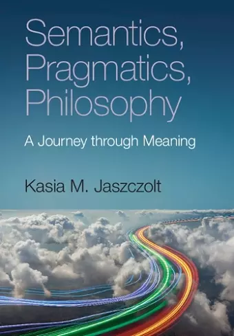 Semantics, Pragmatics, Philosophy cover