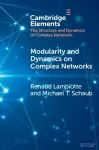 Modularity and Dynamics on Complex Networks cover
