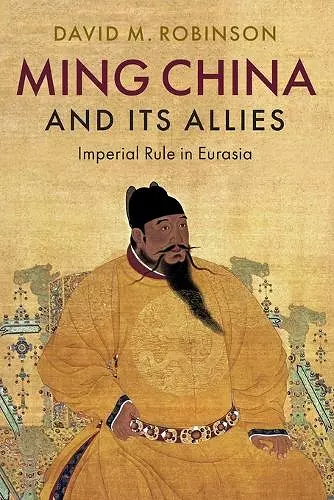 Ming China and its Allies cover