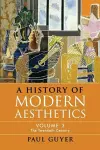 A History of Modern Aesthetics: Volume 3, The Twentieth Century cover