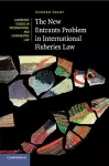 The New Entrants Problem in International Fisheries Law cover