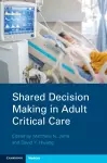 Shared Decision Making in Adult Critical Care cover