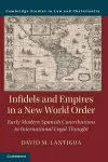 Infidels and Empires in a New World Order cover