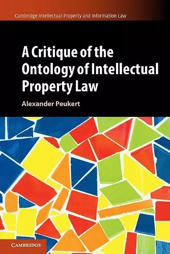 A Critique of the Ontology of Intellectual Property Law cover