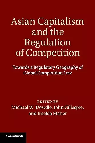 Asian Capitalism and the Regulation of Competition cover