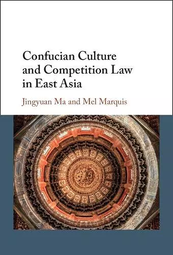 Confucian Culture and Competition Law in East Asia cover