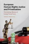 European Human Rights Justice and Privatisation cover