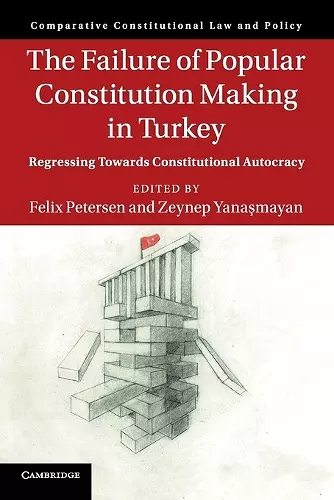 The Failure of Popular Constitution Making in Turkey cover