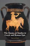 The Stories of Similes in Greek and Roman Epic cover